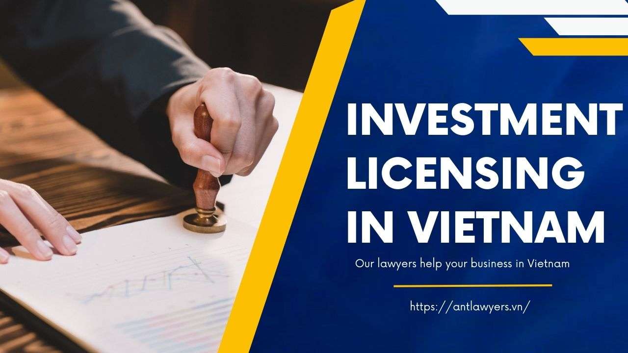 How to Apply for Investment License in Vietnam?