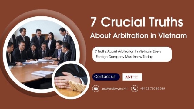 7 Crucial Truths About Arbitration in Vietnam