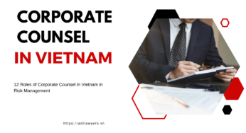12 Roles of Corporate Counsel in Vietnam in Risk Management