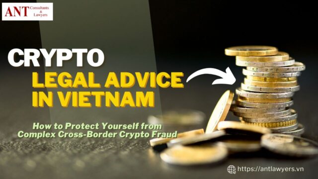 Crypto Legal Advice in Vietnam