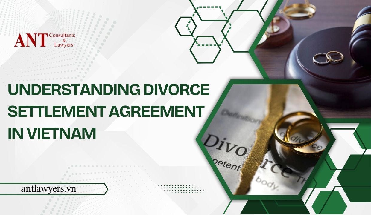 Divorce Settlement Agreement in Vietnam 1