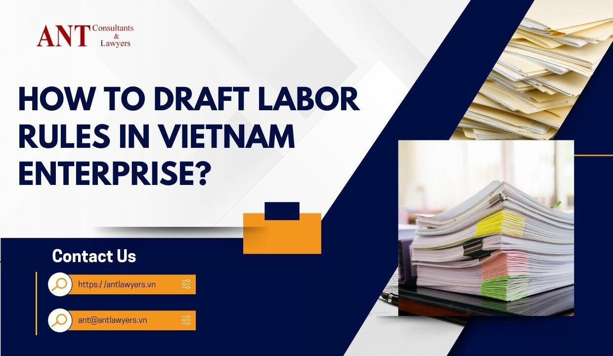 Draft Labor Rules in Vietnam