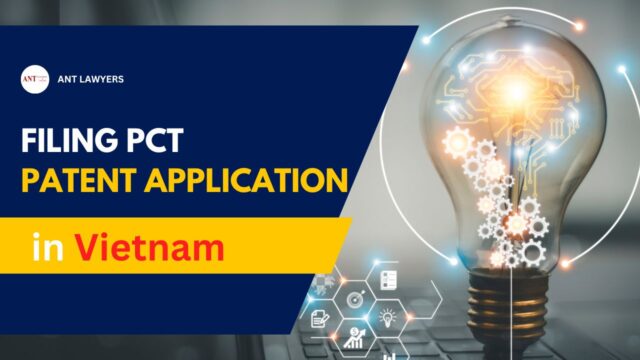 Filing PCT Patent Application in Vietnam: Your Pathway to Protection