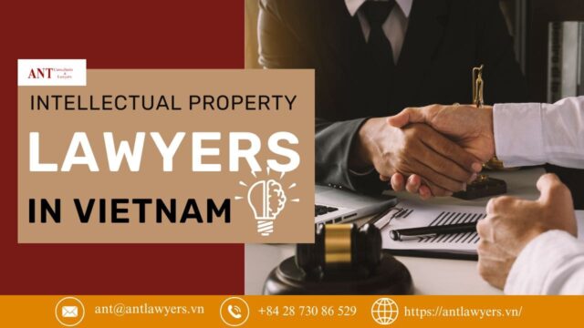 Intellectual Property Lawyers in Vietnam for Foreign Businesses