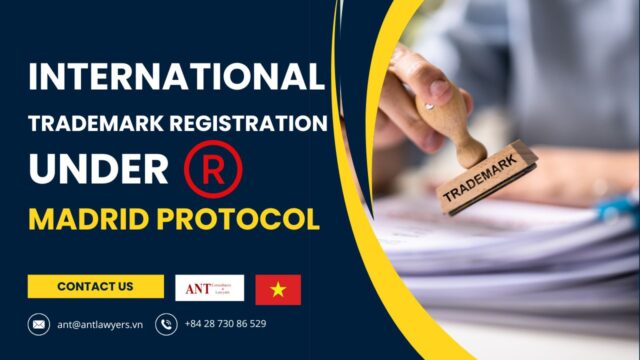 Register an International Trademark Registration in Vietnam Under Madrid Protocol