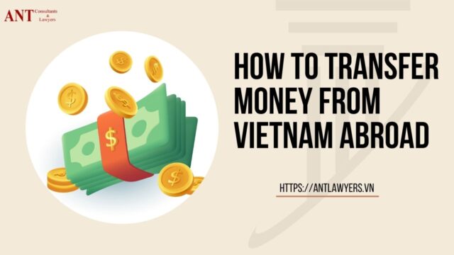 Transfer Money from Vietnam Abroad