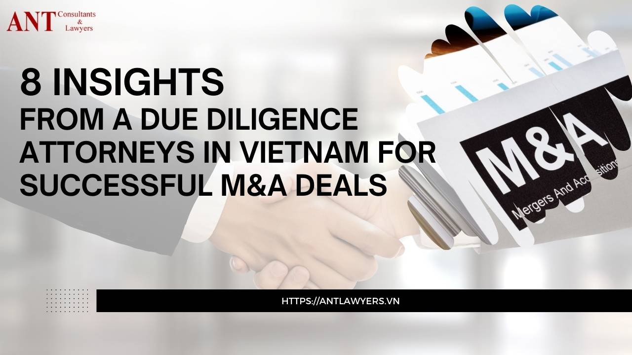 Due Diligence Attorneys in Vietnam