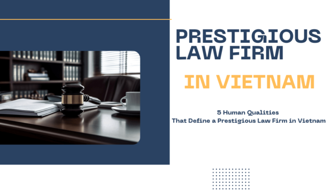 Prestigious law firm in Vietnam