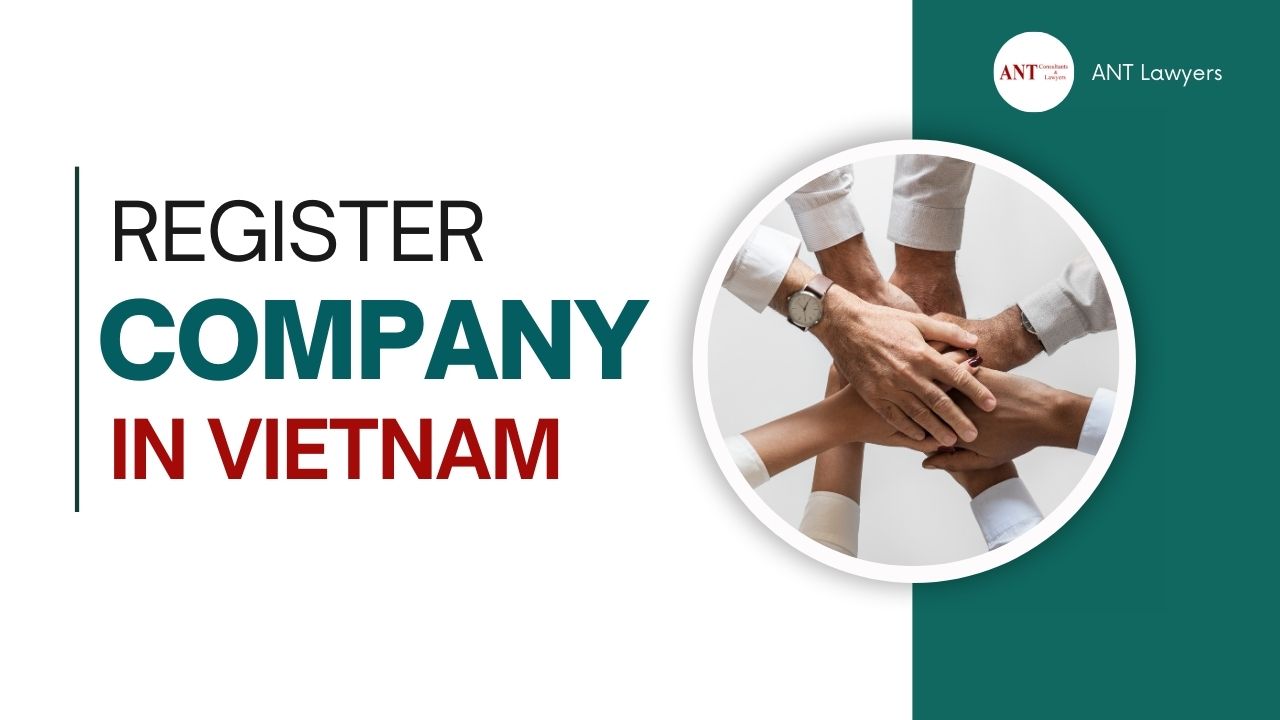 5 Powerful Steps to Register Company in Vietnam