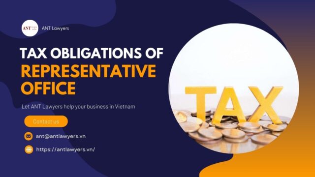 What Are Tax Obligations of a Representative Office in Vietnam?