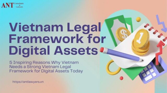 Vietnam Legal Framework for Digital Assets
