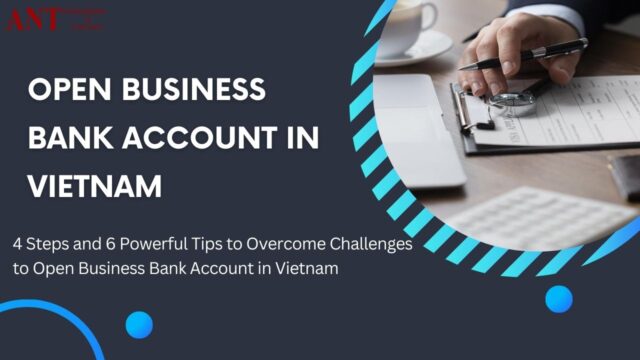 open business bank account in Vietnam