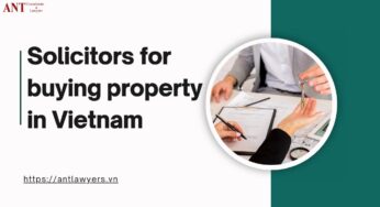 5 Essential Tips for Foreigners: Solicitors for Buying Property in Vietnam for a Secure Investment