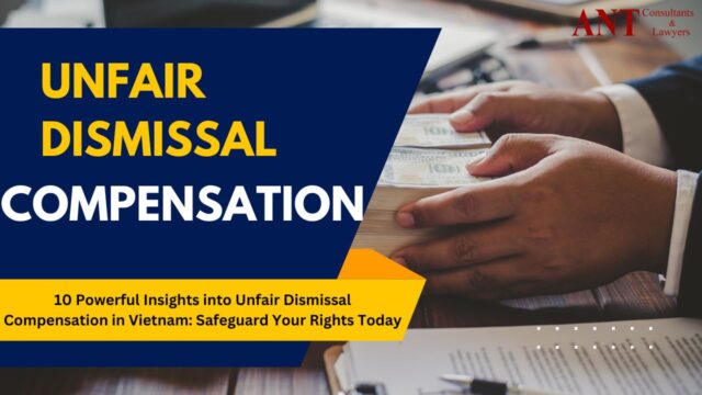 
unfair dismissal compensation in Vietnam